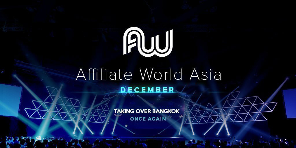 又一年，Affiliate World 2019曼谷见